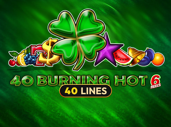 40 Burning Hot