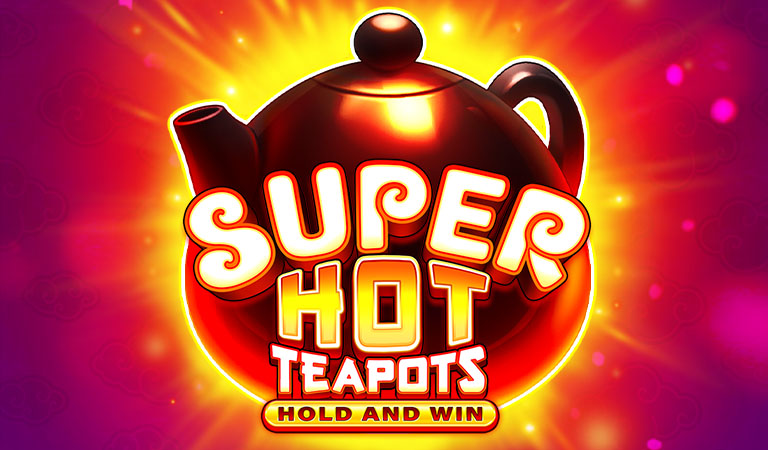 Super Hot Teapots: Hold and Win