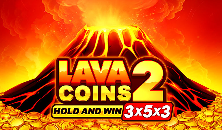 Lava Coins 2: Hold and Win