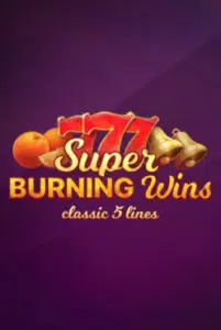 Burning Wins