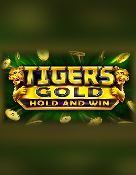 Tigerâ€™s Gold