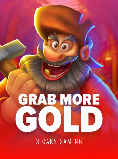 Grab More Gold