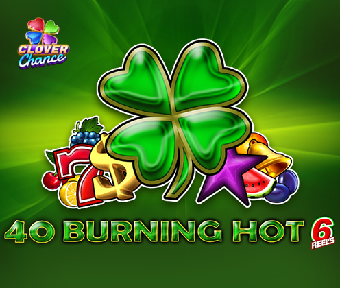 40 Burning Hot 6 reels