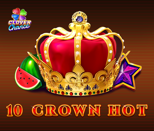 10 Crown hot