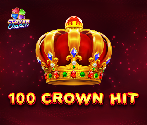 100 Crown Hit