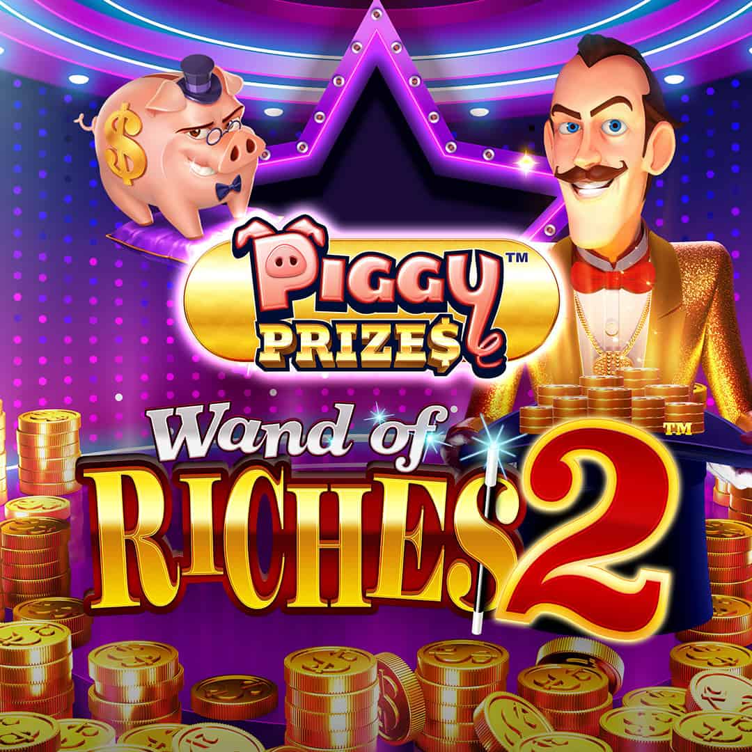 Piggy Prizes™: Wand Of Riches 2™
