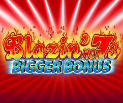 Blazin’ Hot 7s Bigger Bonus