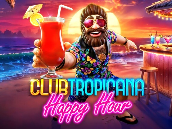 Club Tropicana - Happy Hour