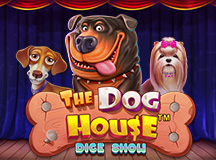 The Dog House Dice Show™