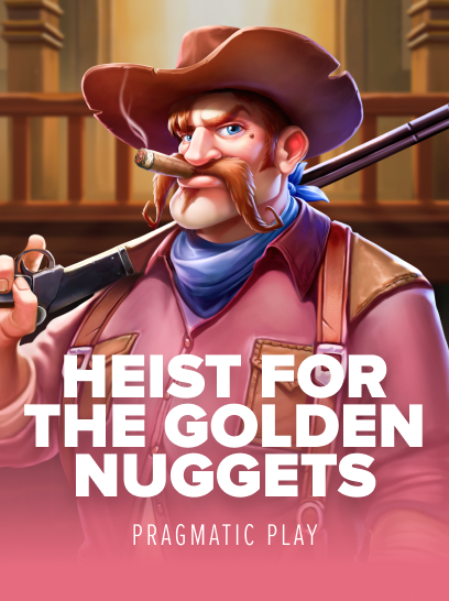 Heist for the Golden Nugget™
